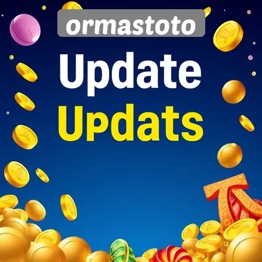 Update Terbaru yang Menarik di Ormastoto
